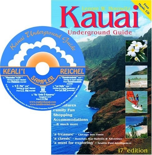 Kauai Underground Guide (Book & Audio CD, 17th Edition) by Horowitz, Lenore W.,