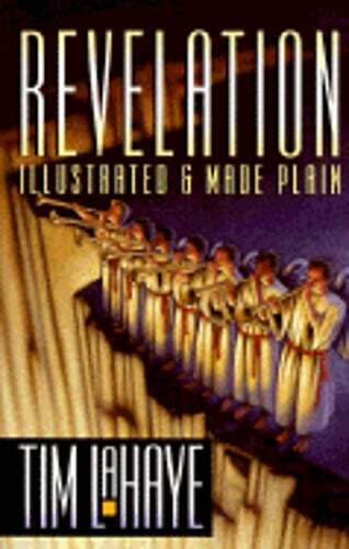 Revelation-Illustrated and Made Plain by Dr. LaHaye, Tim: Used