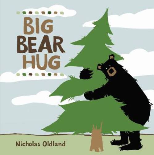 Big Bear Hug (Life in the Wild) - Paperback By Oldland, Nicholas - GOOD