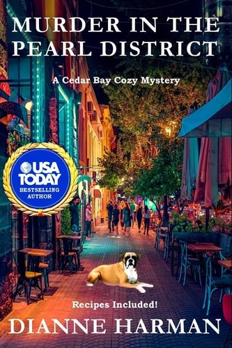 Murder in the Pearl District (Cedar Bay Cozy Mystery Series) by Harman, Dianne,