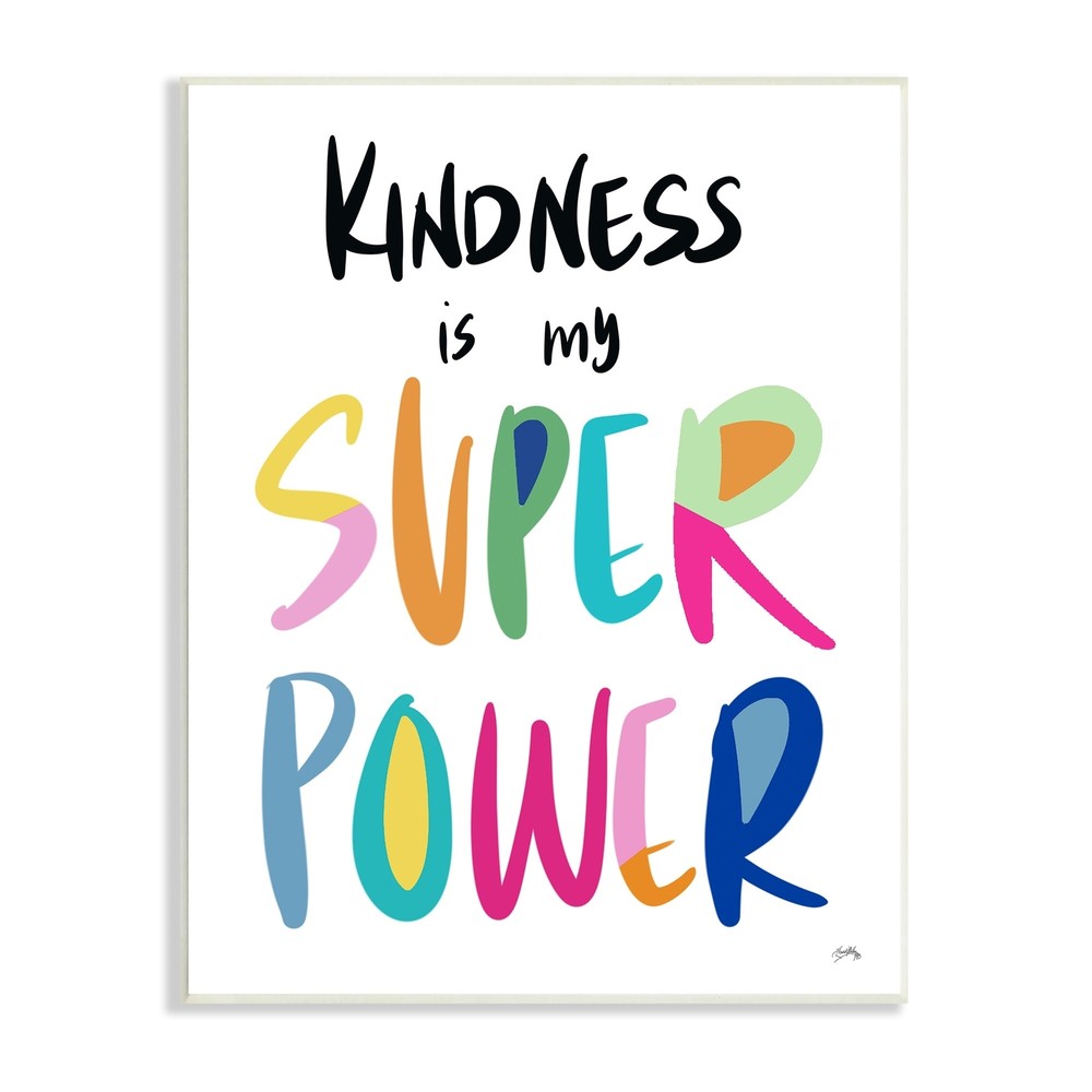 Stupell Kindness Is My Superpower Motivational Hero Phrase 10x15 Wall Art