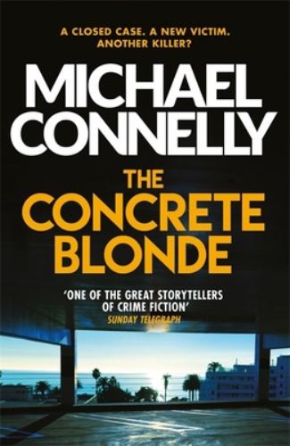 The Concrete Blonde (Harry Bosch Series) by Connelly, Michael Book The Fast FreeFREE US DELIVERY | ISBN: 1409156168 | Quality Books