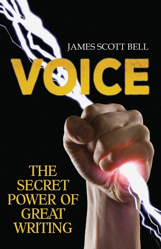 VOICE: The Secret Power of Great Writing (Bell on Writing) by Bell