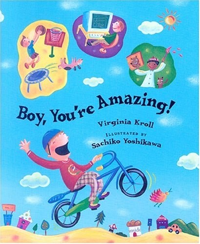 Boy, You're Amazing by Kroll, Virginia L., Acceptable Book