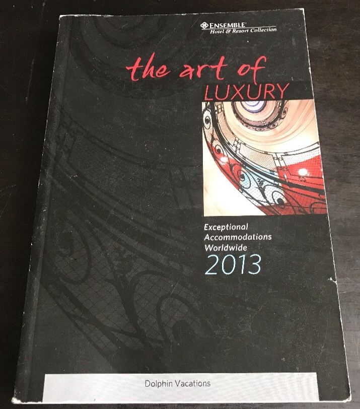 The Art Of Luxury: 2013 Worldwide Hotel Accommodations Book-Rare-SHIPS N 24 HRS-image