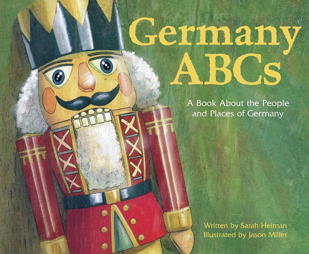Germany ABCs: A Book About the People and Places of Germany (Country ABCs)