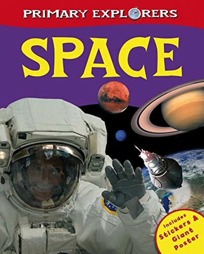 Primary Explorers - Space: Includes Stickers & G... by Igloo Books Ltd PaperbackFREE US DELIVERY | ISBN: 0857342657 | Quality Books