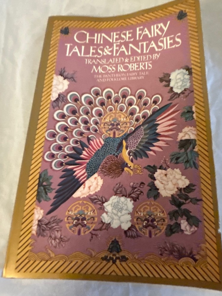 Chinese Fairy Tales and Fantasies by Moss Roberts (1980, Trade Paperback)