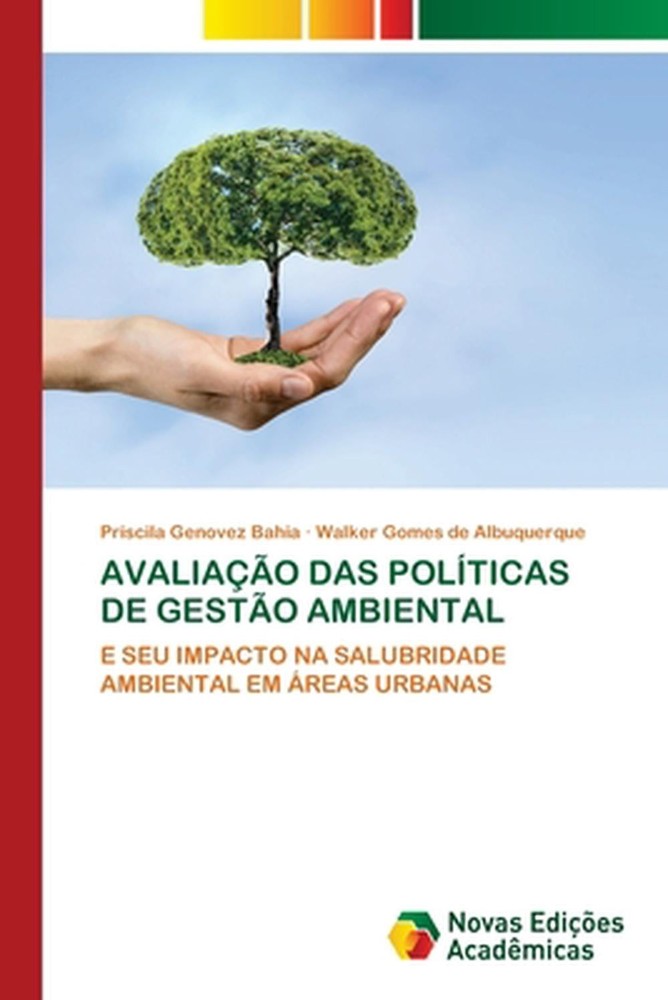 Avaliao Das Polticas de Gesto Ambiental by Priscila Genovez Bahia (Portuguese) P