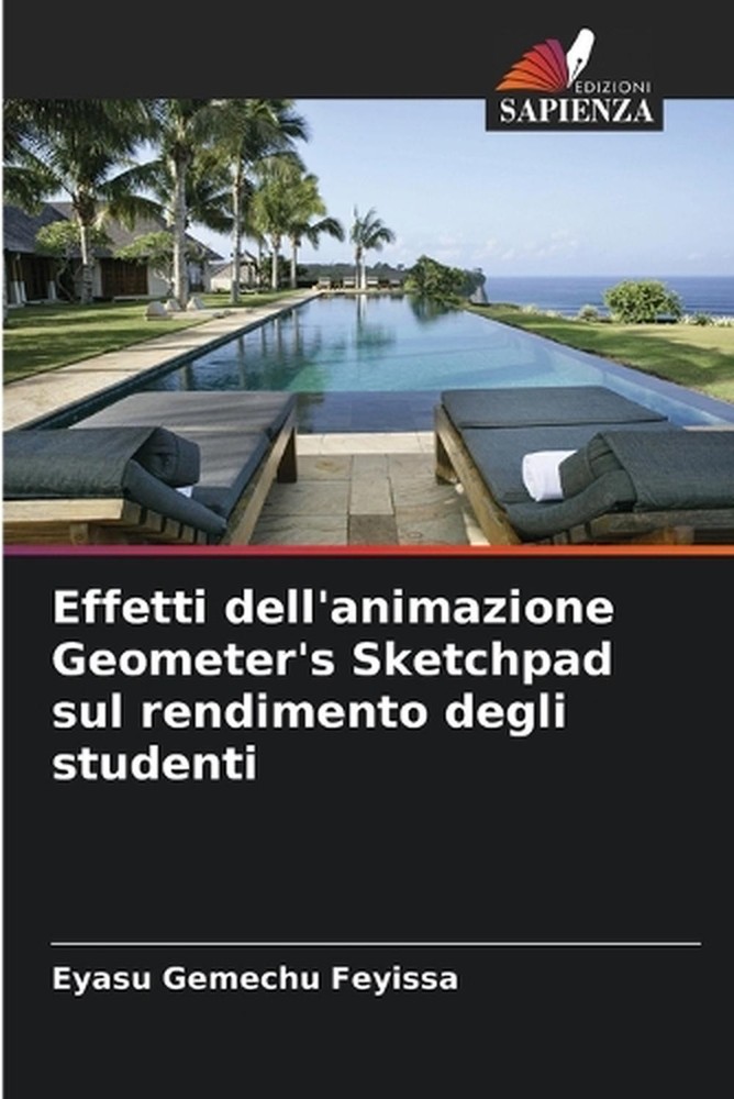 Effetti dell'animazione Geometer's Sketchpad sul rendimento degli studenti by Ey