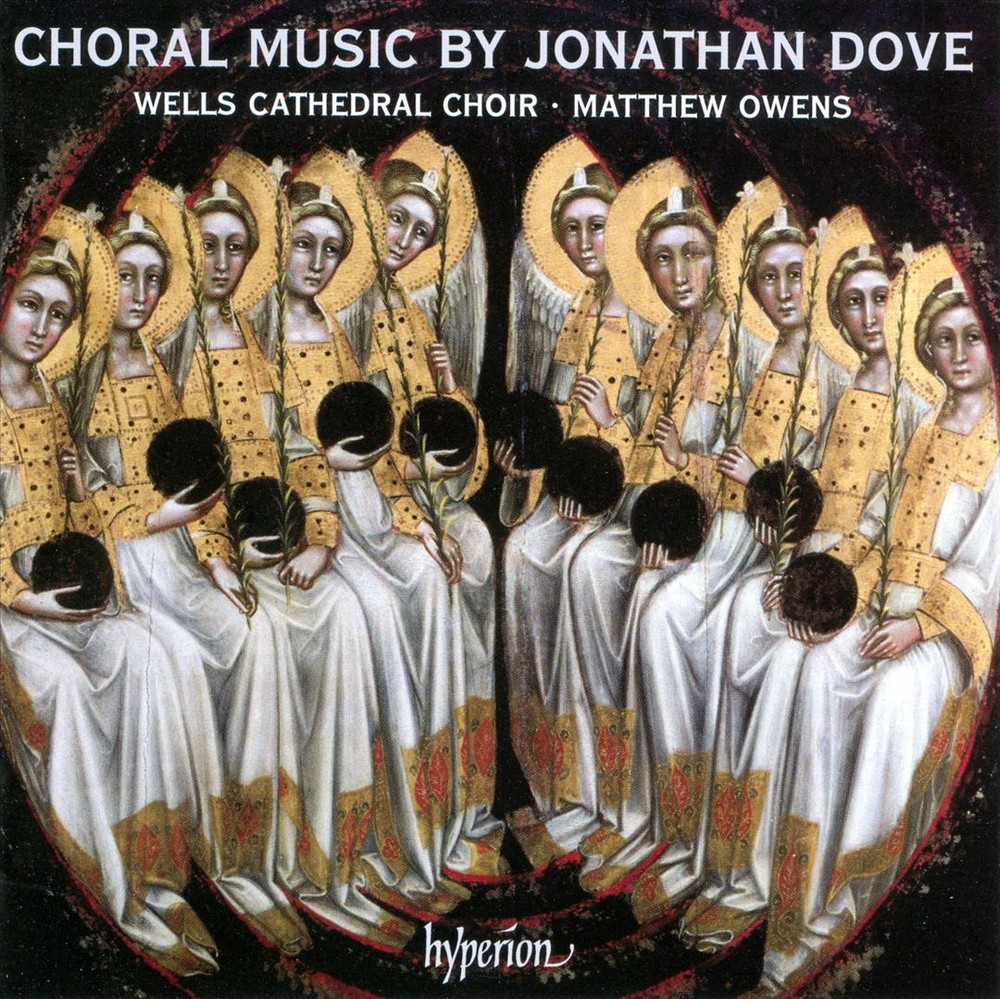 Wells Cathedral Choir Matthew Owens Jonathan Dove Choral Music CD