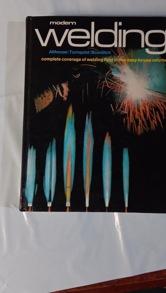 Modern Welding Althouse Turnquist Bowditch 1976 Goodheart-Willcox Hardcover
