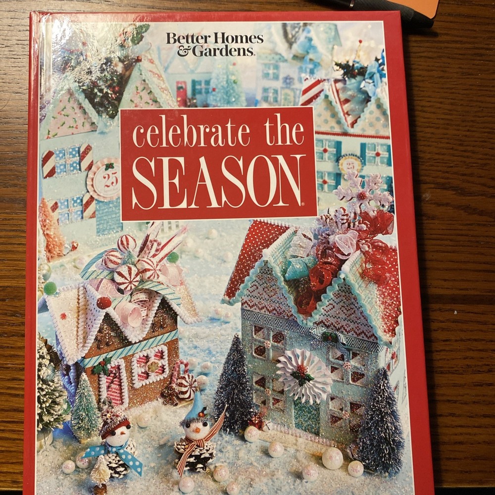 Better Homes and Gardens Celebrate the Season 2018 hardback very good