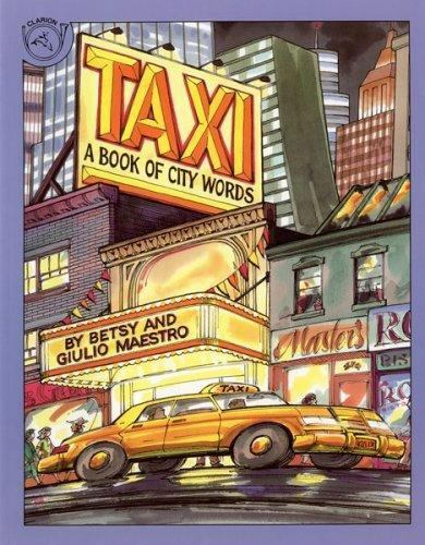 Taxi: A Book of City Words Maestro, Betsy paperback Used - Good