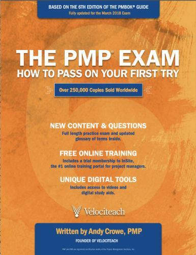 PMP Exam : How to Pass on Your First Try, Sixth Edition by Andy Crowe (2018