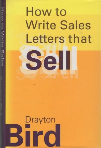 How to Write Sales Letters That Sell by Bird, Drayton Hardback Book The FastFREE US DELIVERY | ISBN: 074940521X | Quality Books