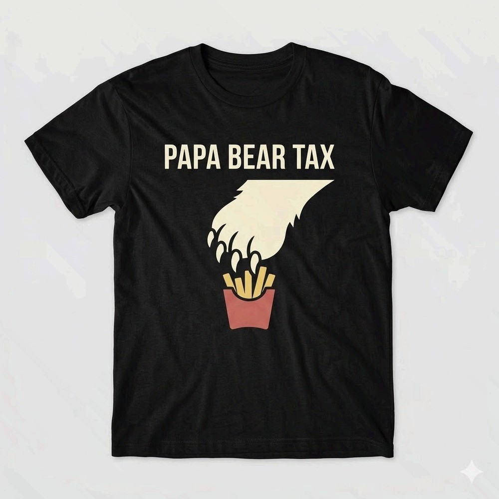 Papa Bear Tax Shirt Funny Snack Dad Father's Day Gift Tee