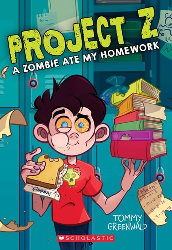 A Zombie Ate My Homework (Project Z #1) by Greenwald, Tommy, Acceptable Book