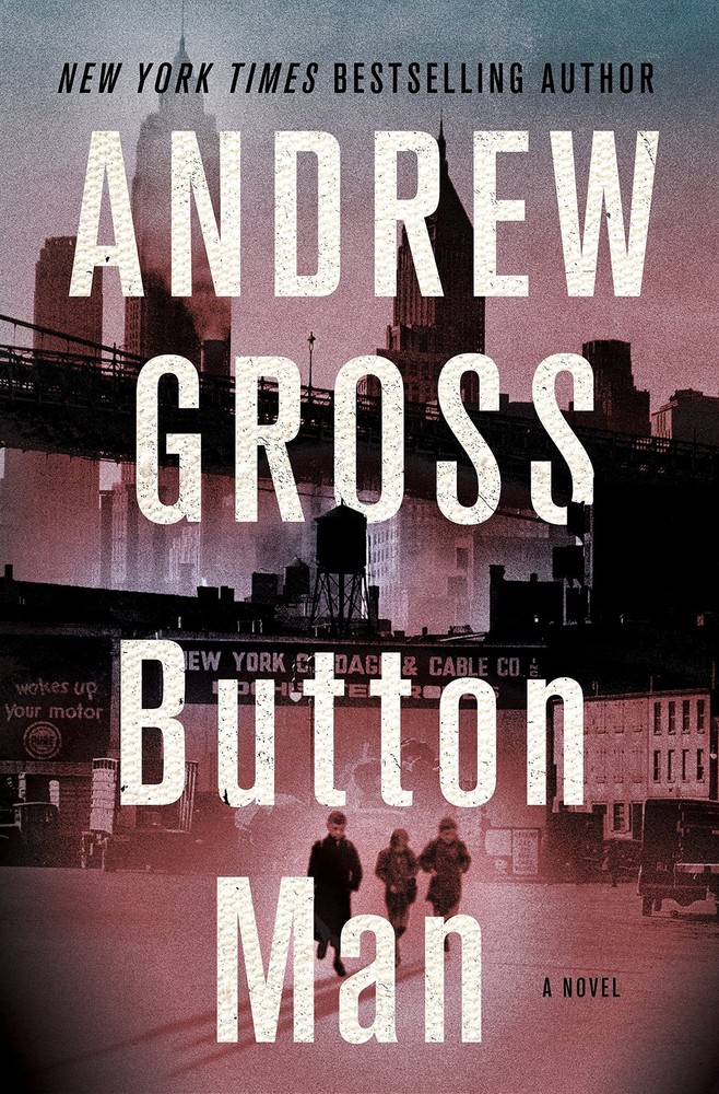 Button Man: A Novel by Gross
