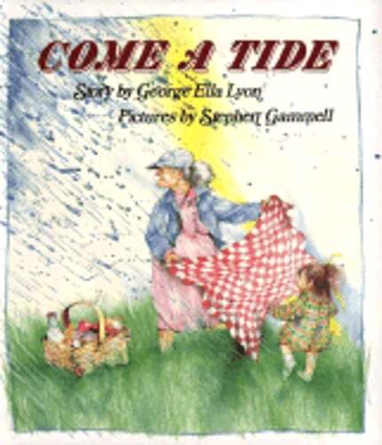 Come a Tide by George Ella Lyon: Used