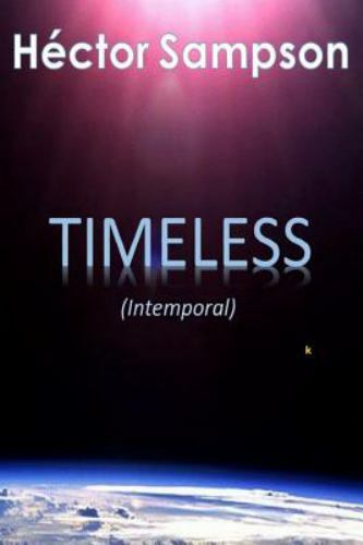 Timeless Iintemporal, Paperback by Sampson, Hector, Like New Used, Free shipp...