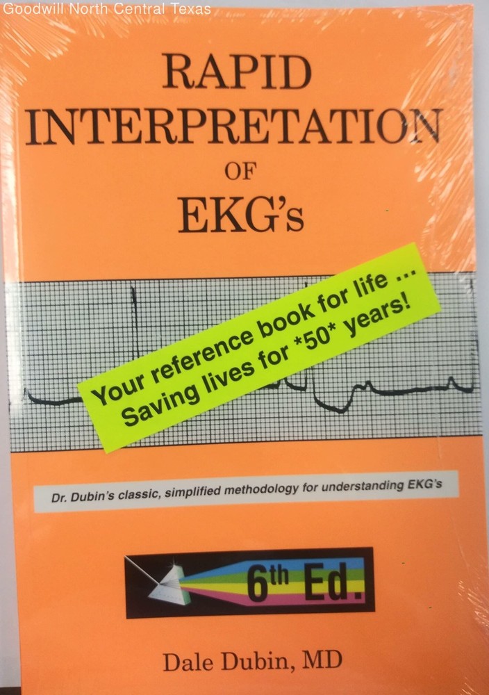 Rapid Interpretation of EKG's, Sixth Edition