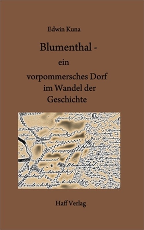 Blumenthal - ein vorpommersches Dorf im Wandel der Geschichte (Paperback or Soft