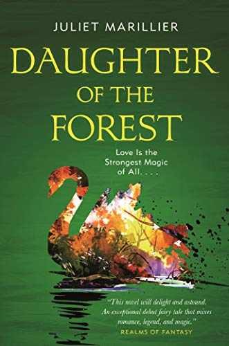Daughter of the Forest: Book One of - Paperback, by Marillier Juliet - Very Good