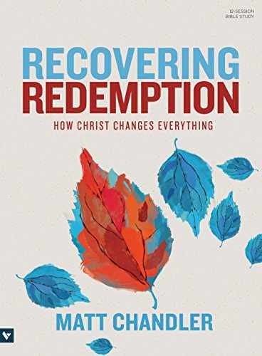 Recovering Redemption Bible Study - Paperback, by Chandler Matt - Acceptable n