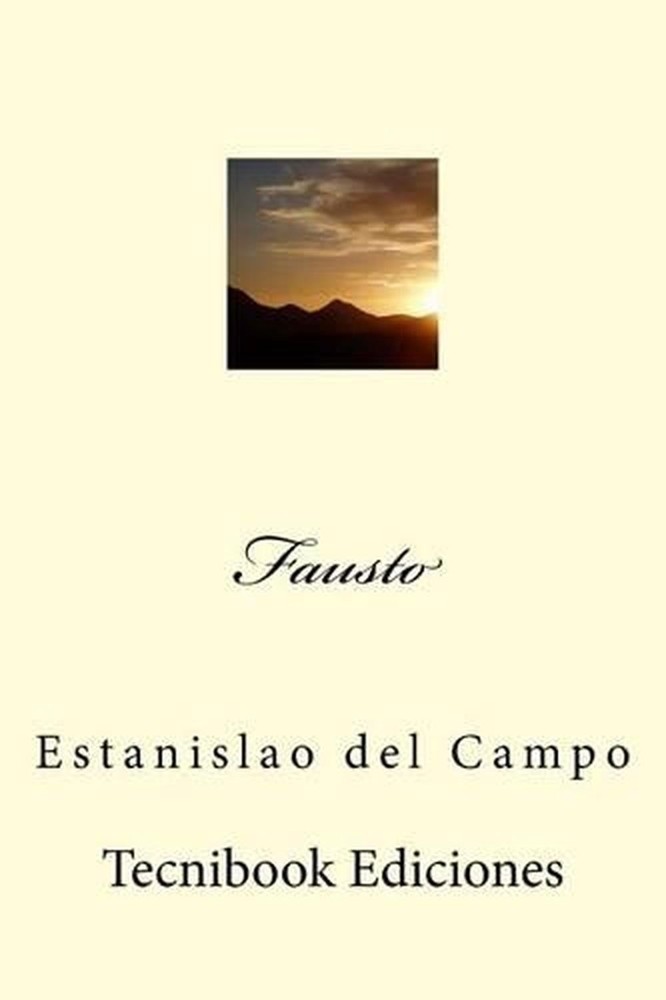 Fausto by Estanislao del Campo (Spanish) Paperback Book