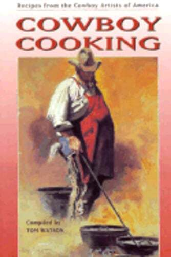 Cowboy Cooking by Tom Watson: Used