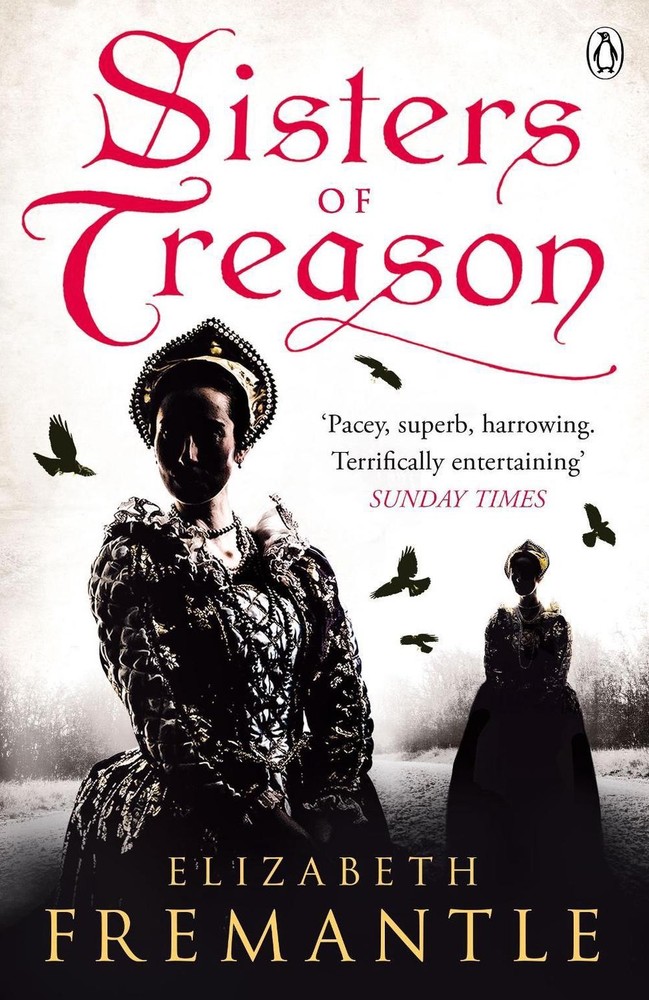 Sisters of Treason by Elizabeth Fremantle (English) Paperback Book