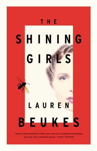 The Shining Girls: A Novel, Beukes, Lauren, Good Book