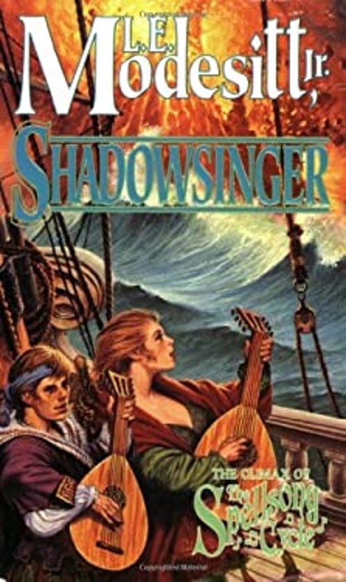 Shadowsinger : The Final Novel of the Spellsong Cycle L. E., Jr.Free US Delivery | ISBN:0765342588