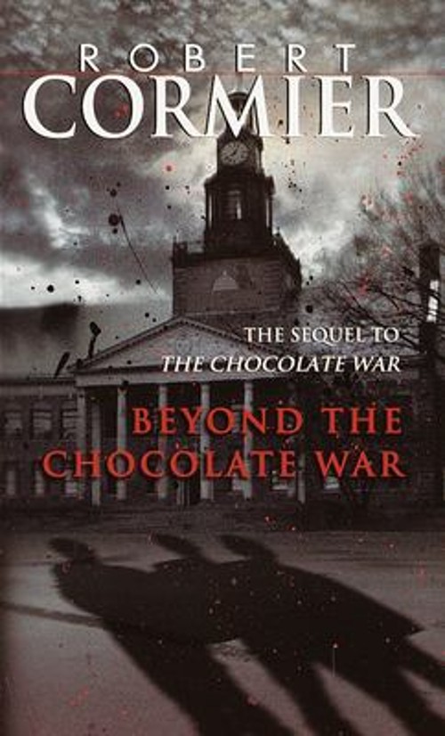 Beyond the Chocolate War Mass Market Paperbound Robert CormierFree US Delivery | ISBN:044090580X