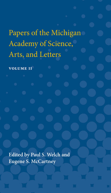Papers Of The Michigan Academy Of Science, Arts And Letters: Volume Ii-image
