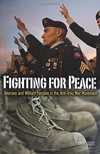 Fighting for Peace: Veterans and Militar..., Lisa Leitz