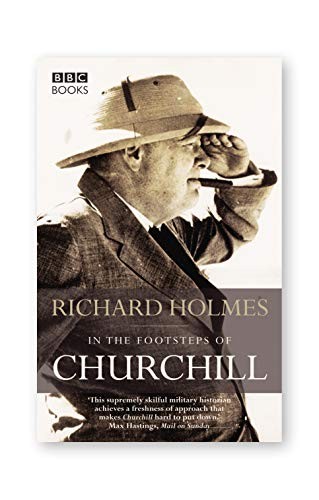 In the Footsteps of Churchill by Holmes, Richard Paperback Book The Fast FreeFREE US DELIVERY | ISBN: 0563493348 | Quality Books