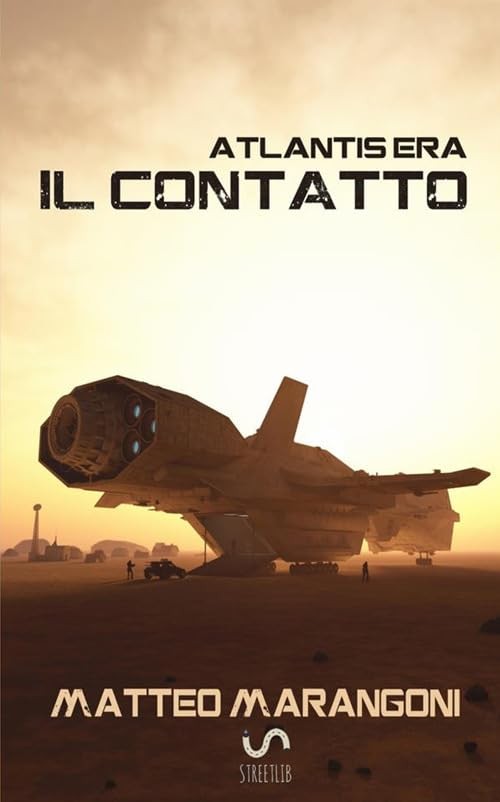 Matteo Marangoni Atlantis Era - Il Contatto: Vol. 1 (Paperback)Another great item from Rarewaves USA | Free delivery!
