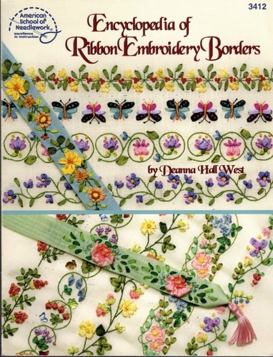 Encyclopedia of Ribbon Embroidery Borders by Deanna Hall West, Good Book