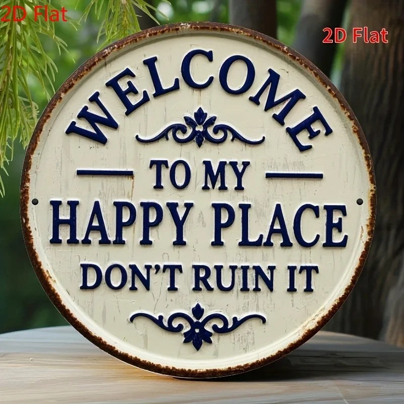 Welcome to My Happy Place Don't Ruin Metal Sign Vintage Sign for Home & Garden