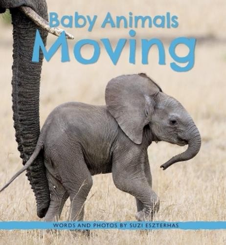 Suzi Eszterhas Baby Animals Moving (Paperback)Another great item from Rarewaves USA | Free delivery!