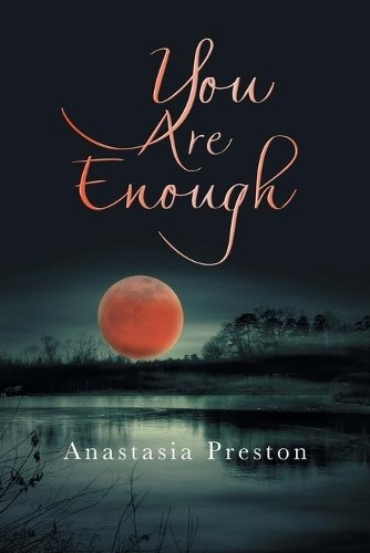 Anastasia Preston You Are Enough (Paperback)Another great item from Rarewaves USA | Free delivery!