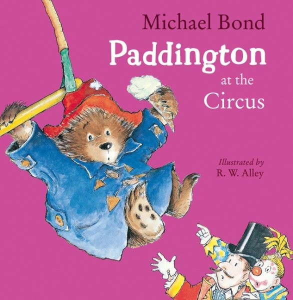 Paddington at the Circus, Paperback by Bond, Michael, Like New Used, Free shi...