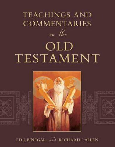 Teachings and Commentaries on the Old Testamentby Ed L. Pinegar; Richard J. Allen | PB | VeryGood