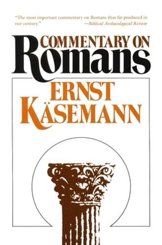 Commentary on Romans by Ernst Kasemann: Used