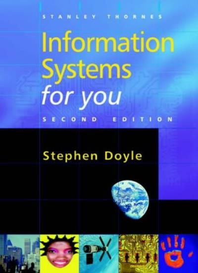 Information Systems for You By Stephen Doyle. 9780748744596