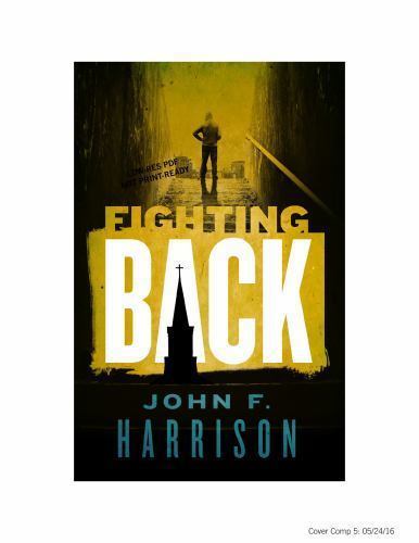 Fighting Back by Harrison, John, Brand New, Free shipping in the US