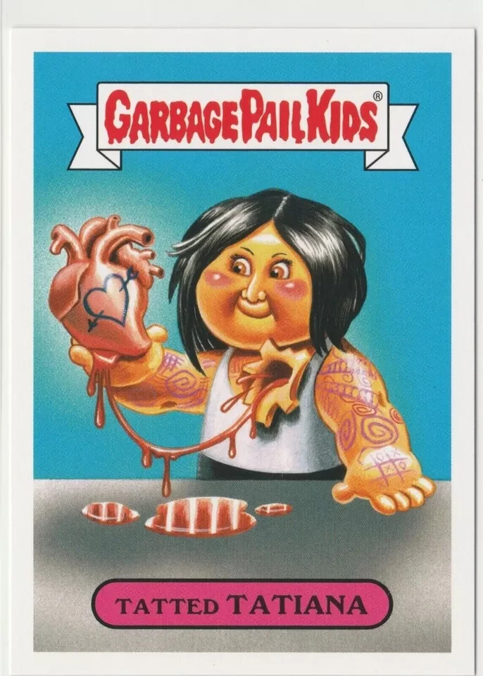 Tatted Tatiana 5b Garbage Pail Kids GPK 2016 Prime Slime Trashy TV Card