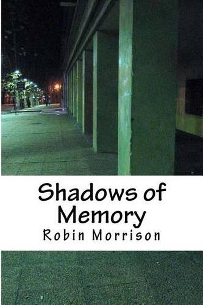Shadows of Memory by Robin Morrison (English) Paperback Book